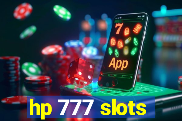 hp 777 slots